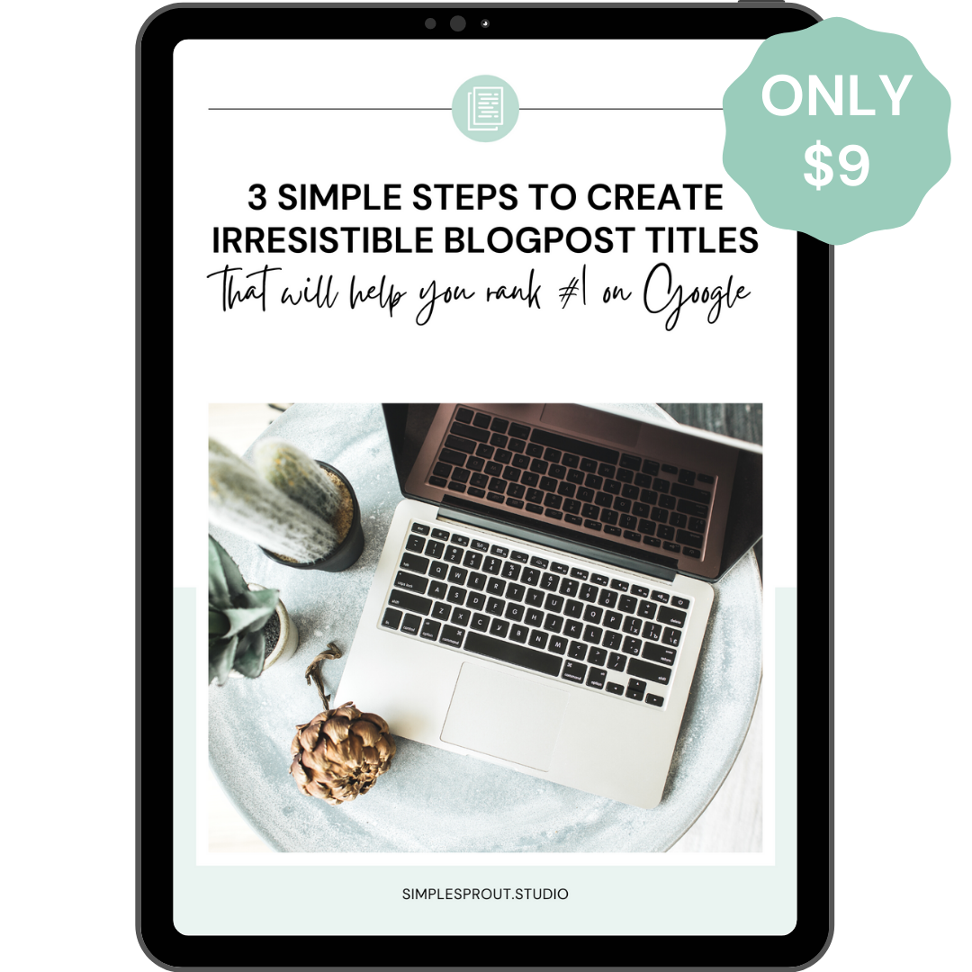 How to Create the Perfect Blogpost [Infographic] - simple sprout studio
